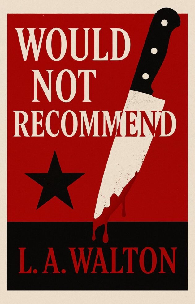 Would Not Recommend